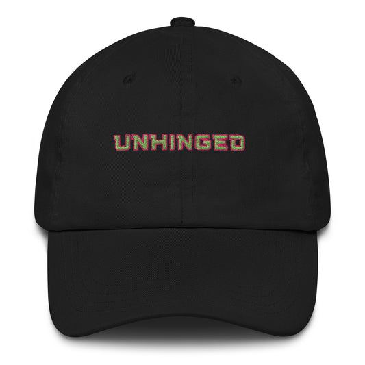 UNHINGED Dad Hat