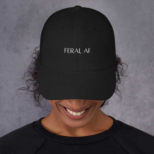 FERAL AF Dad Hat